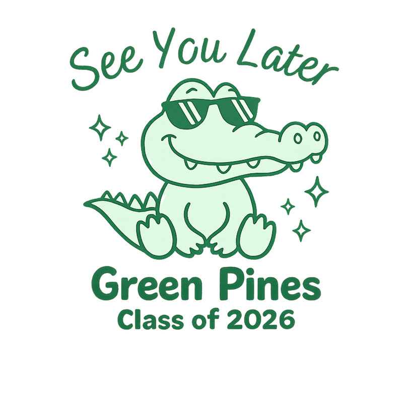 Green Pines Class of 2026/ End of Year Shirt